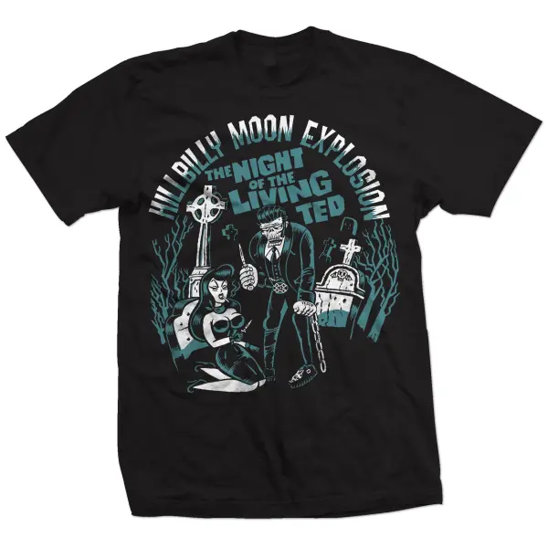 Hillbilly Moon Explosion - The Night of living Ted T-Shirt - AllBestShirts
