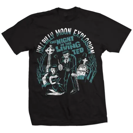 Hillbilly Moon Explosion - The Night of living Ted T-Shirt - AllBestShirts